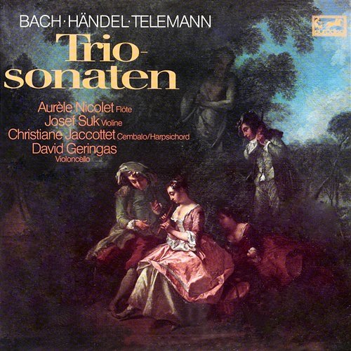 Handel, Telemann, Bach: Trio Sonatas / Triosonaten David Geringas