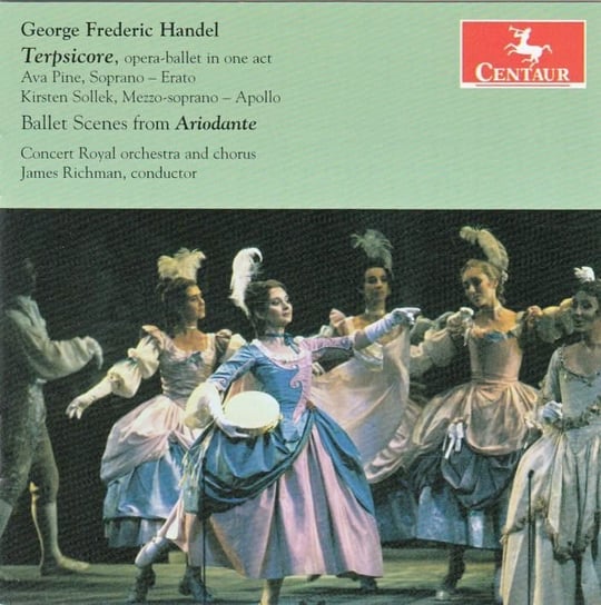 Handel: Terpsichore - Ballets from Ariodante Pine Ava, Sollek Kristen, Le Concert Royal