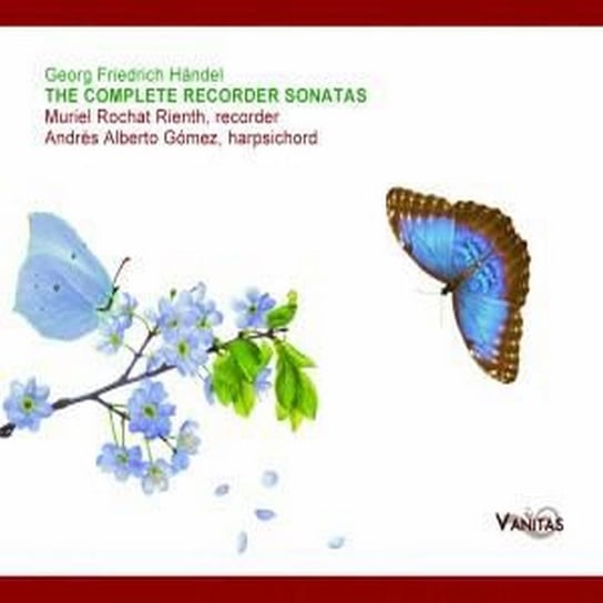 Handel: The Complete Recorder Sonatas Rienth Muriel Rochat, Gomez Andres Alberto