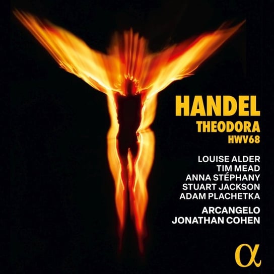 Handel: Theodora, HWV 60 Arcangelo, Alder Louise, Mead Tim, Stephany Anna, Jackson Stuart, Plachetka Adam