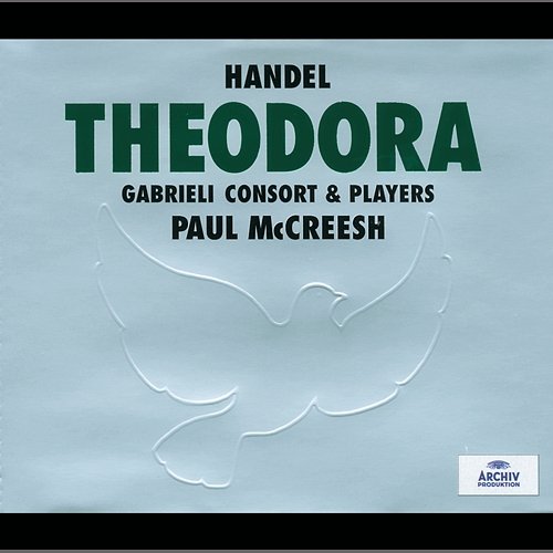 Handel: Theodora, HWV 68 / Pt. 2 - 44. Aria: "Defend her, Heav'n" Susan Bickley, Gabrieli, Paul McCreesh