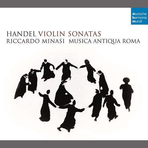 Handel: Violin Sonatas Riccardo Minasi