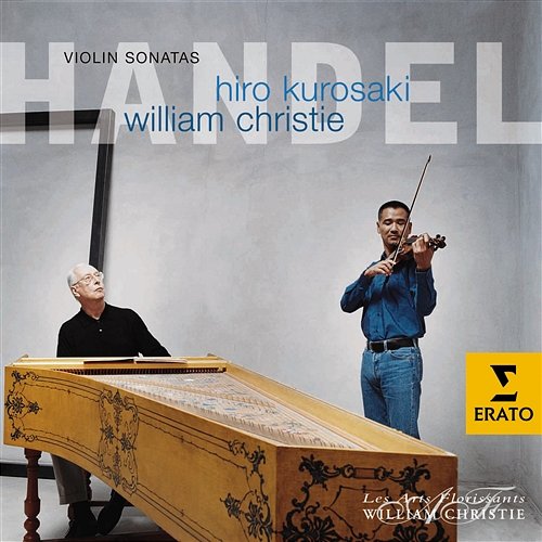 Handel - Violin Sonatas Hiro Kurosaki, William Christie