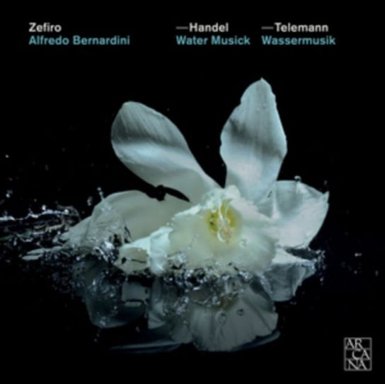 Handel: Water Musick, Telemann: Wassermusik Zefiro