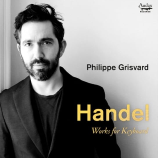 Handel: Works for Keyboard Grisvard Philippe