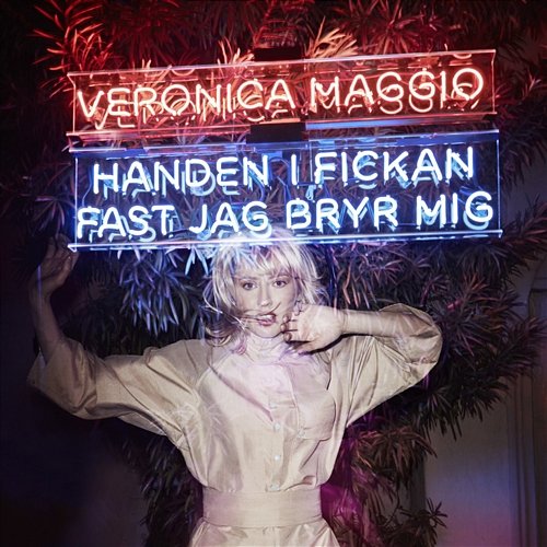 Handen i fickan fast jag bryr mig Veronica Maggio