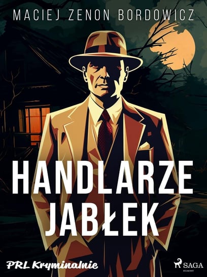 Handlarze jabłek - ebook epub Maciej Zenon Bordowicz