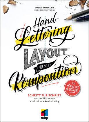 Handlettering - Layout & Komposition MITP-Verlag