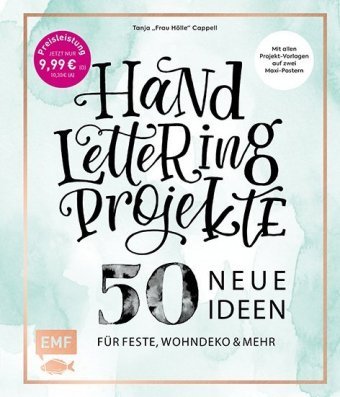 Handlettering Projekte - 50 neue Ideen für Feste, Wohndeko und mehr Edition Michael Fischer