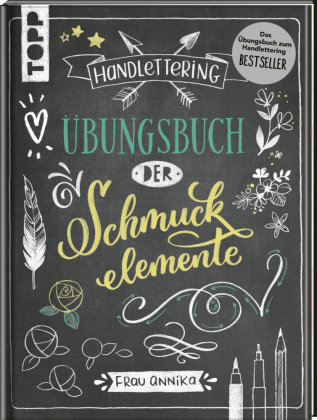 Handlettering. Übungsbuch der Schmuckelemente Frech Verlag Gmbh