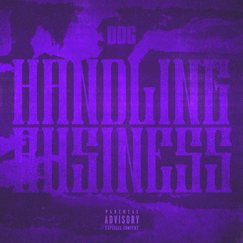 HANDLING BUSINESS Tory Lanez, DDG