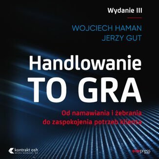 Handlowanie to gra Haman Wojciech, Gut Jerzy