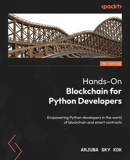 Hands-On Blockchain for Python Developers - ebook epub Arjuna Sky Kok