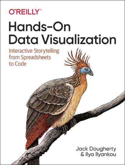 Hands-On Data Visualization: Interactive Storytelling From Spreadsheets to Code Jack Dougherty
