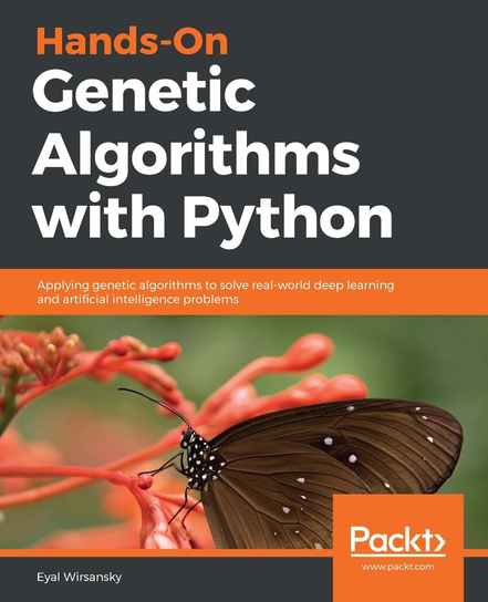 Hands-On Genetic Algorithms with Python - ebook epub Eyal Wirsansky