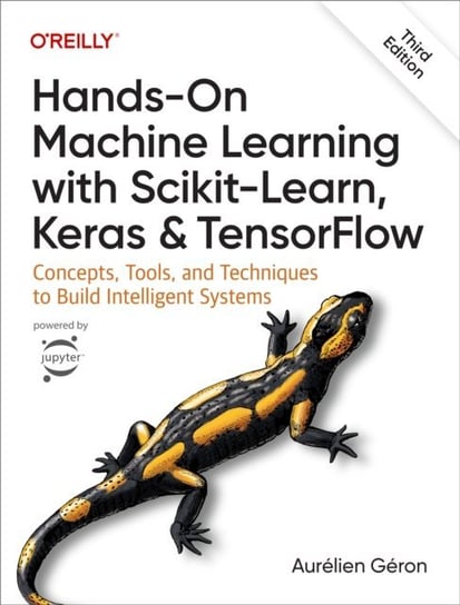 Hands-On Machine Learning with Scikit-Learn, Keras, and TensorFlow [DRM] Geron Aurelien