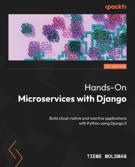 Hands-On Microservices with Django - ebook epub Tieme Woldman