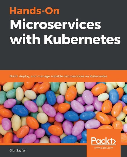 Hands-On Microservices with Kubernetes - ebook epub Gigi Sayfan