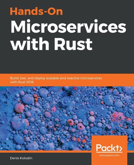 Hands-On Microservices with Rust Denis Kolodin