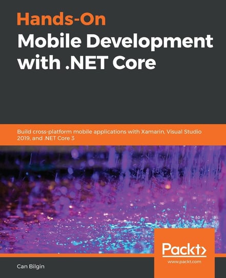 Hands-On Mobile Development with .NET Core Can Bilgin