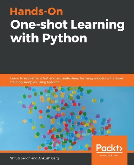Hands-On One-shot Learning with Python [DRM] - ebook EPUB Ankush Garg, Shruti Jadon