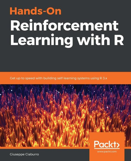 Hands-On Reinforcement Learning with R Giuseppe Ciaburro