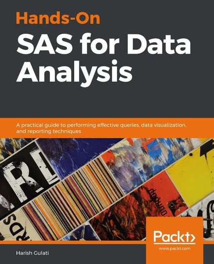 Hands-On SAS for Data Analysis Harish Gulati