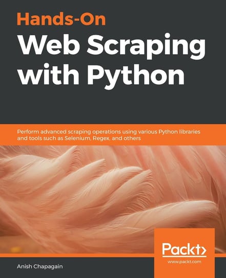 Hands-On Web Scraping with Python Anish Chapagain