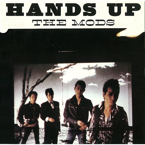 HANDS UP The Mods