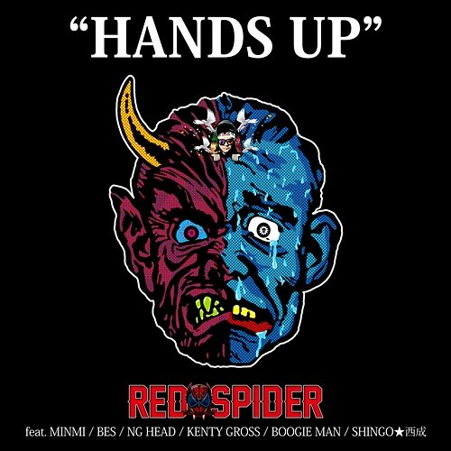 Hands Up RED SPIDER feat. MINMI, BES, NG HEAD, KENTY GROSS, boogieman, Shingo Nishinari