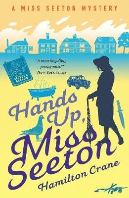 Hands Up, Miss Seeton Hamilton Crane