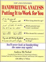 Handwriting Analysis: Putting It to Work for You Mcnichol Andrea, Nelson Jeffrey A.