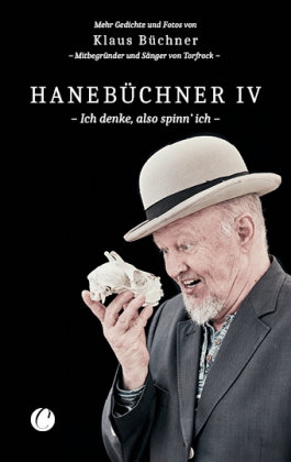 Hanebüchner IV. Ich denke, also spinn' ich Charles Verlag