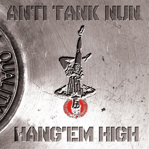 Hang'em High Anti Tank Nun