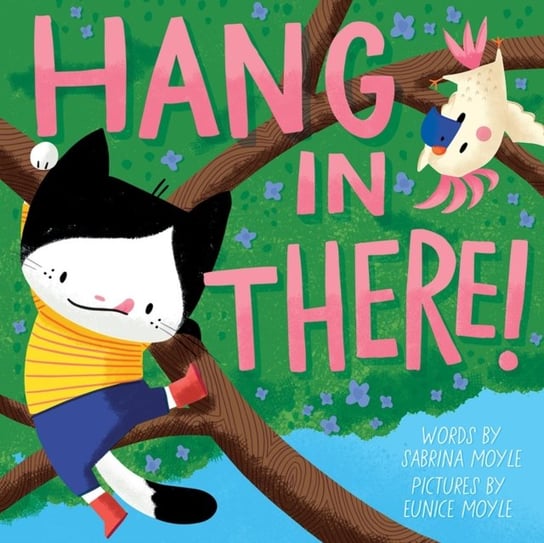 Hang in There! (A Hello!Lucky Book) Opracowanie zbiorowe
