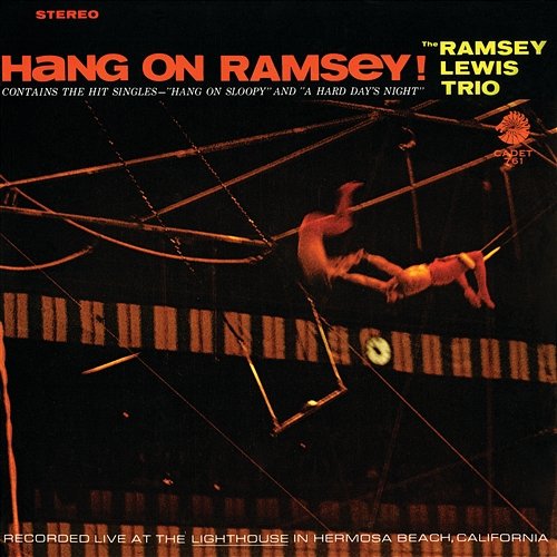 Hang On Ramsey! Ramsey Lewis Trio