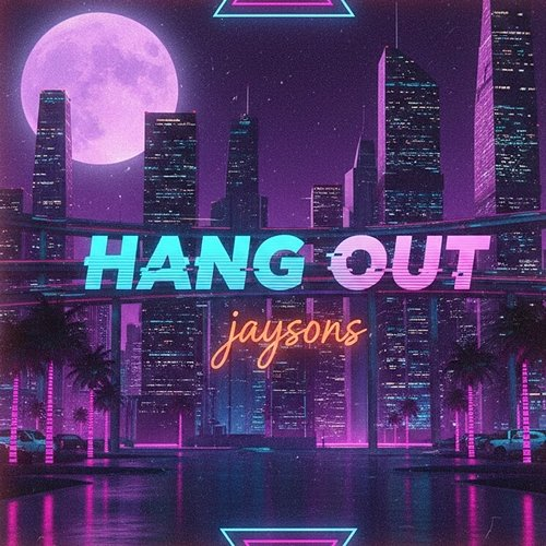 Hang out Jaysons