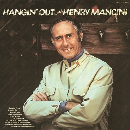 Hangin' Out with Henry Mancini Henry Mancini & his orchestra