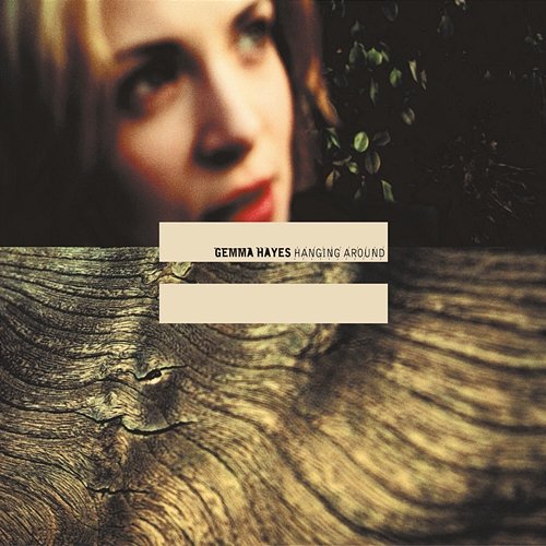 Hanging Around Gemma Hayes