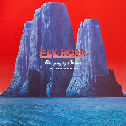 Hanging By a Thread Elk Road feat. Natalie Foster
