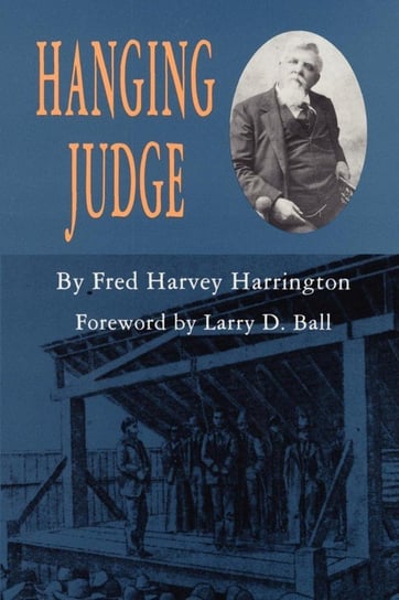 Hanging Judge Harrington Fred Harvey