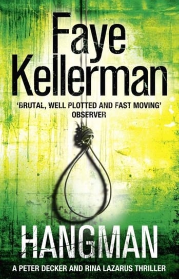 Hangman (Peter Decker and Rina Lazarus Series, Book 19) Kellerman Faye