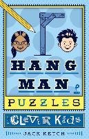 Hangman Puzzles for Clever Kids Ketch Jack