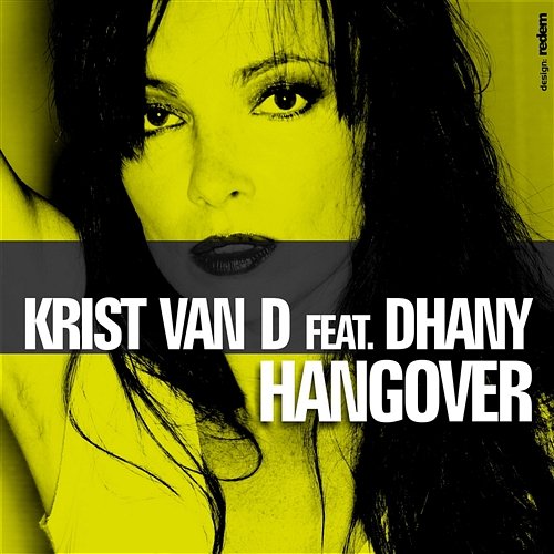Hangover Krist Van D feat. Dhany