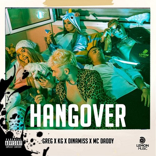 HANGOVER Kg, Greg, Mc Daddy feat. Dinamiss