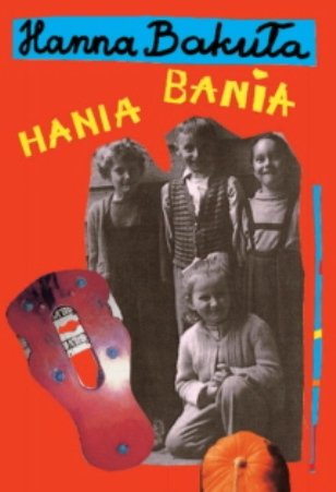 Hania Bania Bakuła Hanna