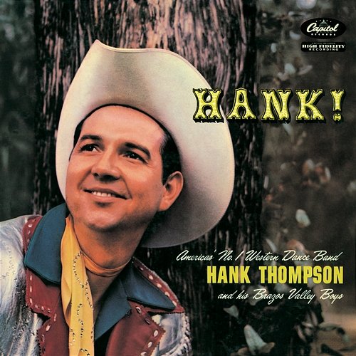 Hank! Hank Thompson