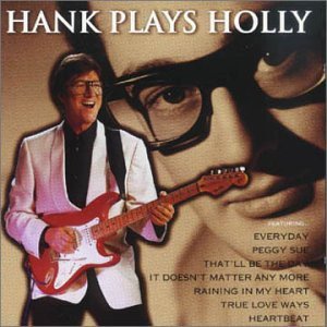 Hank Plays Holly Marvin Hank