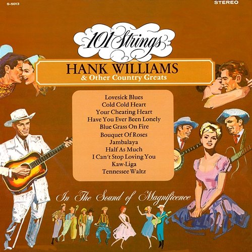 Hank Williams and Other Country Greats 101 Strings Orchestra