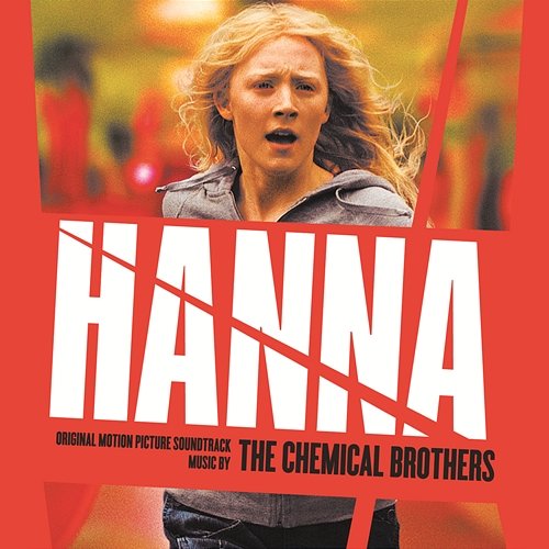 Hanna The Chemical Brothers